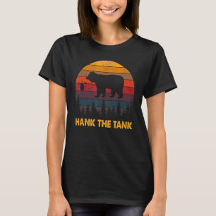 Save Hank The Tank Bear With Me Vintage Funny Bear