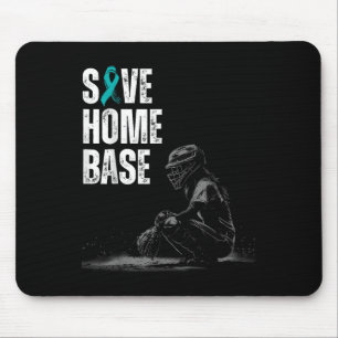 Save Home Base Baseball Player Ovarian Cancer Awar Mouse Pad