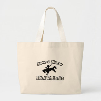Save Horse, Ride Veterinarian Large Tote Bag