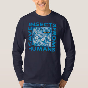 Save Insects T-Shirt