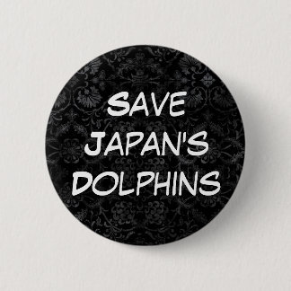 Save Japan's Dolphins 6 Cm Round Badge