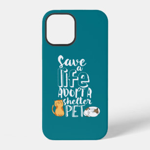 Save Life Adopt Shelter Pet Cute Cat Lover iPhone 12 Case