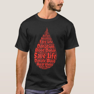 Save Life Donate Blood Blood Donor T-Shirt