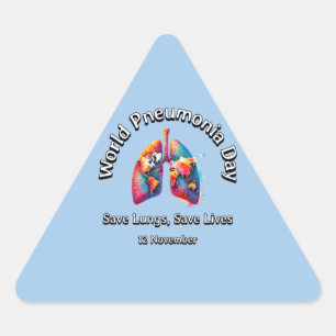 Save Lungs, Save Lives. World Pneumonia Day.  Triangle Sticker