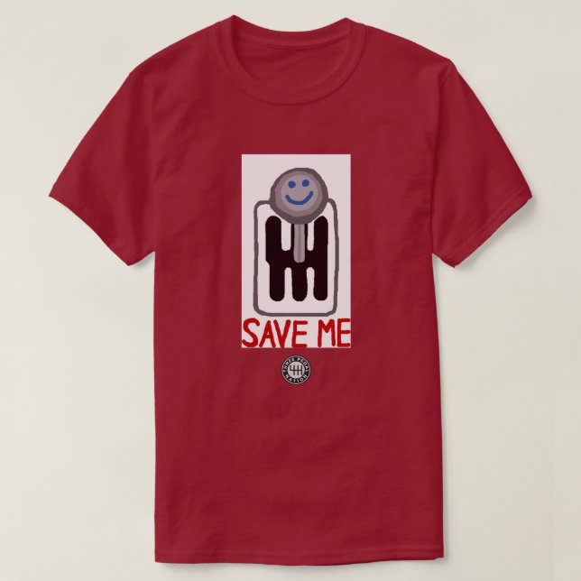 SAVE ME - Manual Transmission T-Shirt (Design Front)