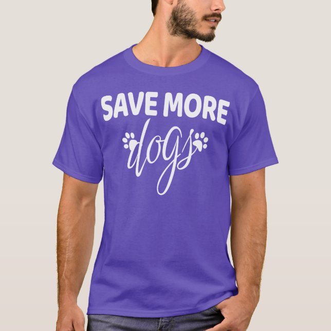 Save More Dogs Adopt Dogs girl T-Shirt (Front)