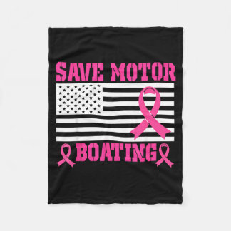 Save Motor Boating Breast Cancer Awareness Usa Fleece Blanket