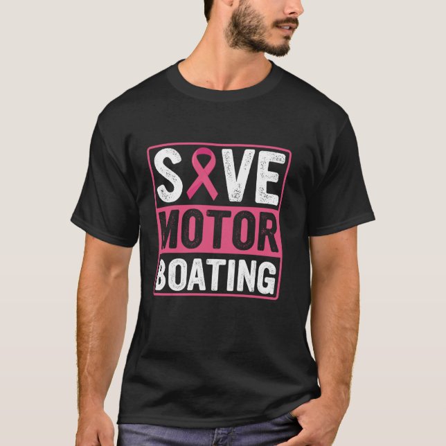 Save Motor Boating Breast Cancer Pink Ribbon T-Shirt (Front)