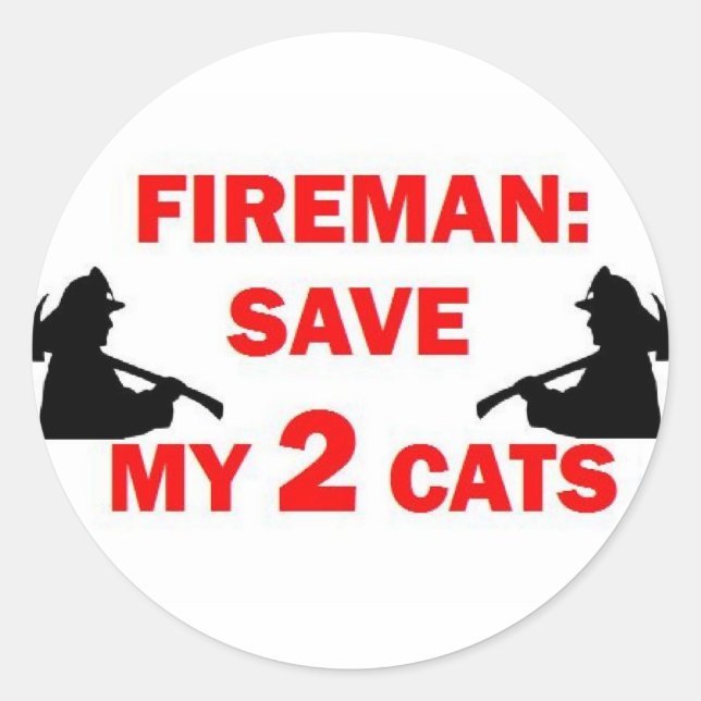 Save My 2 Cats Fireman Classic Round Sticker (Front)