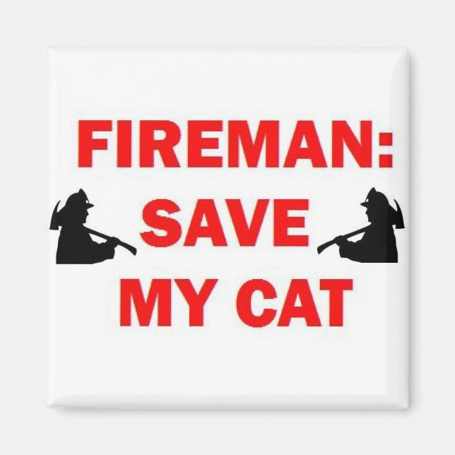 Save My Cat Fireman Magnet (Front)