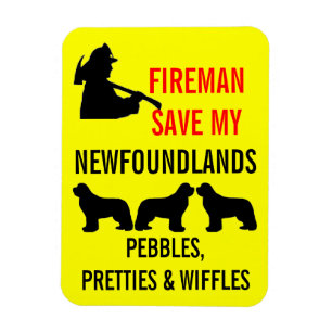 Save My THREE Newfoundlands Fire Safety Magnet