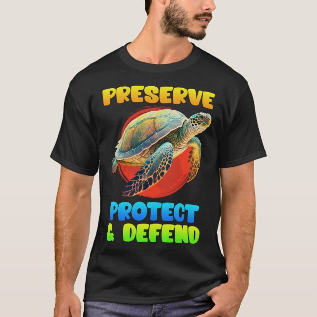 Save Nature protected species Environment Turtle T-Shirt (Front)