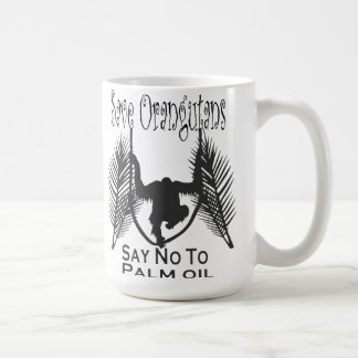 Save Orangutans Say No To Palm Oil Coffee Mug