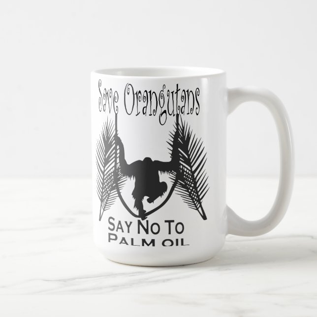 Save Orangutans Say No To Palm Oil Coffee Mug (Right)