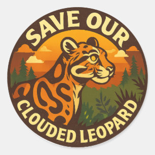 Save Our Clouded Leopard – Fierce Clouded Leopard Classic Round Sticker