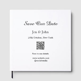 Save our date Scan QR for details name date webite Guest Book