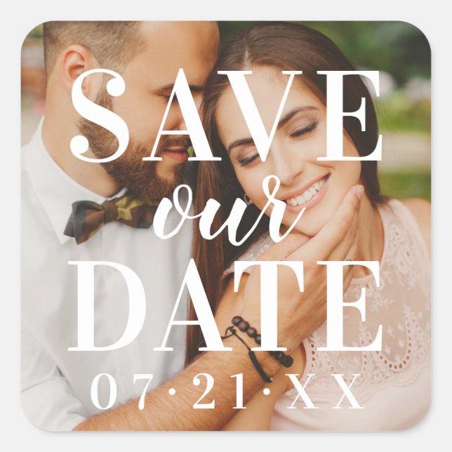Save Our Date White Overlay Wedding Photo Custom Square Sticker (Front)