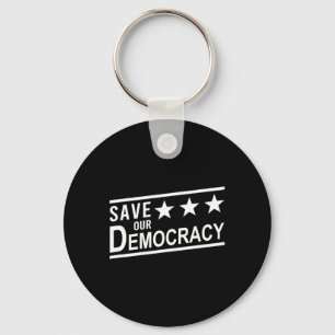 Save Our Democracy Anti-trump Protest Key Ring