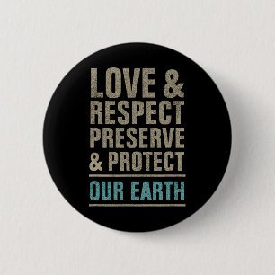 Save Our Earth Protect Nature Earth Day 6 Cm Round Badge