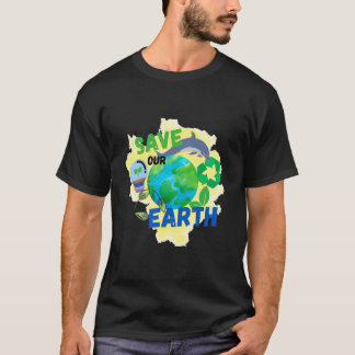 Save Our Earth T-Shirt