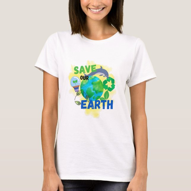 Save Our Earth T-Shirt (Front)