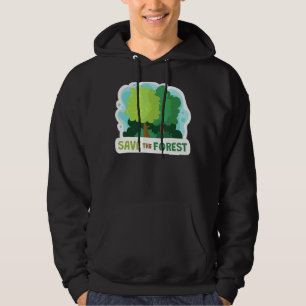 Save Our Forest Green Energy Healthy Environment E Hoodie