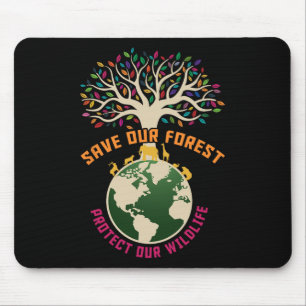 Save Our Forest Protect Our Wildlife National Park Mouse Pad