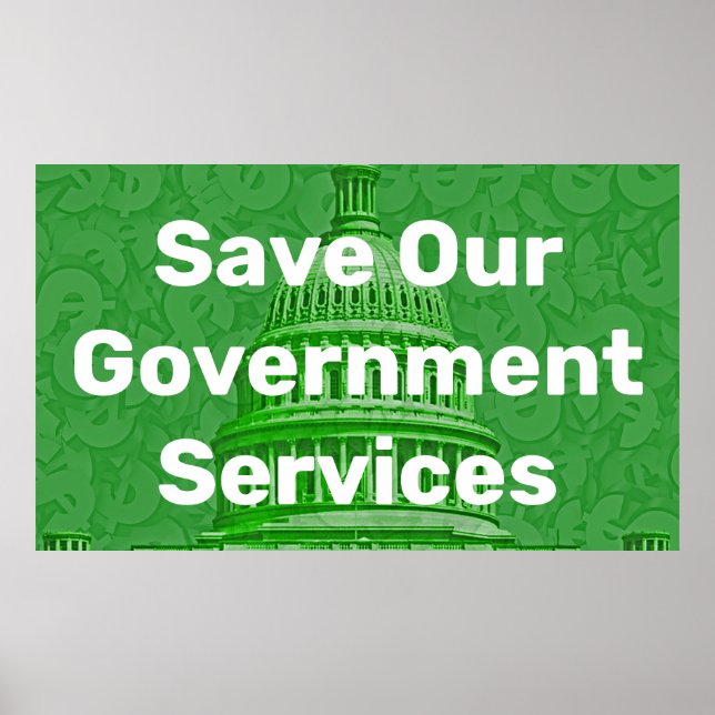 Save Our Government Services Poster (Front)