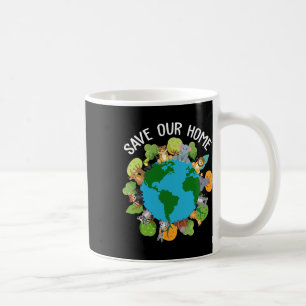 Save Our Home Animals Wildlife Conservation Earth Coffee Mug