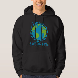 Save Our Home Animals Wildlife Conservation Earth Hoodie