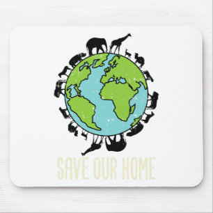 Save Our Home Animals Wildlife Conservation Earth Mouse Pad