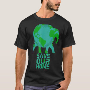 Save Our Home Animals Wildlife Conservation Earth T-Shirt