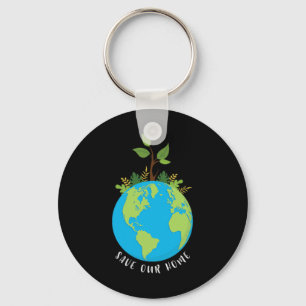 Save Our Home Earth Day 2025 Eco Pro Environment T Key Ring