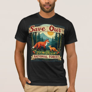 save our national forest and parks T-Shirt