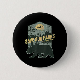 Save Our National Parks Resist Bear Anti Trump 6 Cm Round Badge