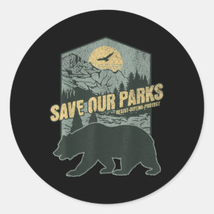 Save Our National Parks Resist Bear Anti Trump Classic Round Sticker