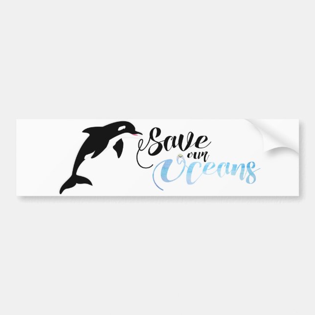 Save our Oceans Bumper Sticker (Front)