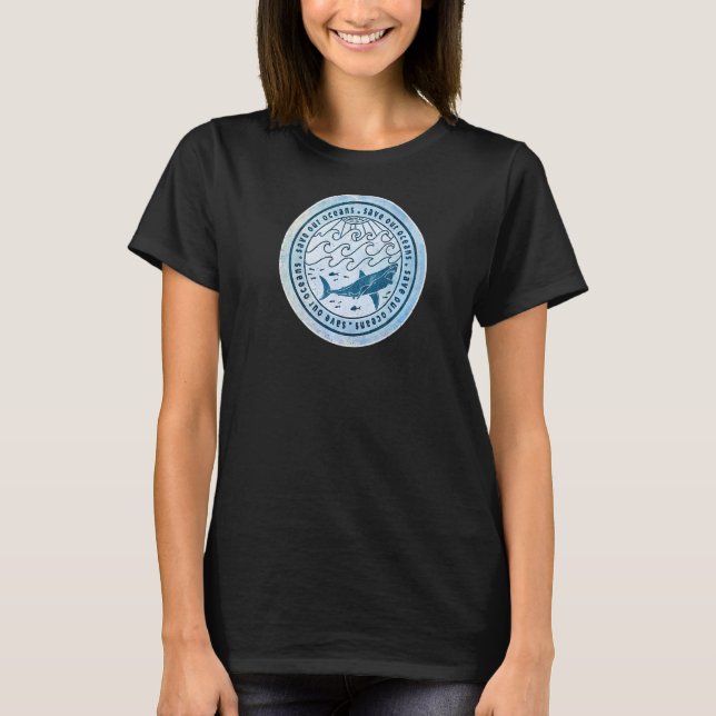 Save Our Oceans Conservation & Preservation Shark  T-Shirt (Front)