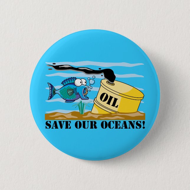 Save Our Oceans Earth Day 6 Cm Round Badge (Front)