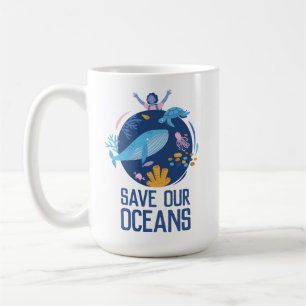 Save our Oceans Earth Day Coffee Mug