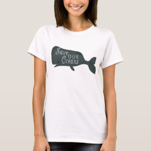 Save Our Oceans Environmental Whale T-Shirt