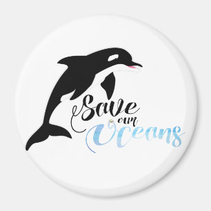 Save our Oceans Magnet