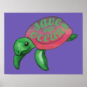 Save Our Oceans Purple Sea Turtle Poster