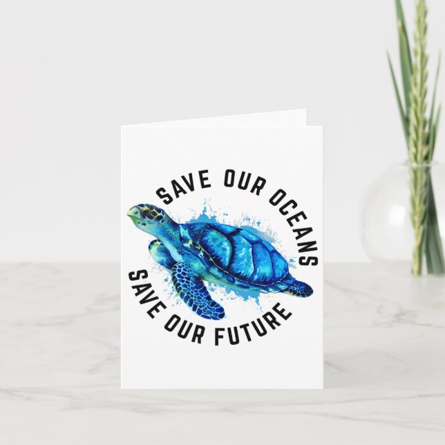Save Our Oceans Sea Turtle Pro Environment Nature  Card (Front)