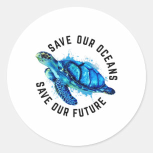 Save Our Oceans Sea Turtle Pro Environment Nature Classic Round Sticker