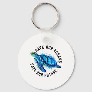 Save Our Oceans Sea Turtle Pro Environment Nature Key Ring