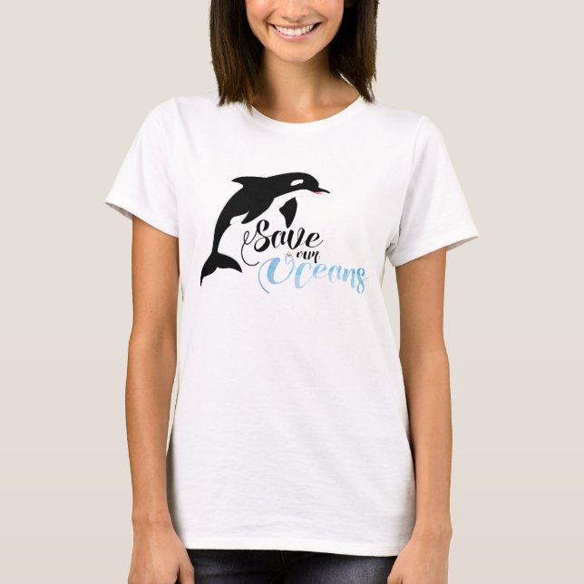 Save our Oceans T-Shirt (Front)