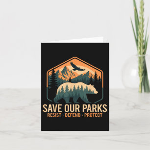 Save Our Parks Resist National Park Protect Alt Us Card