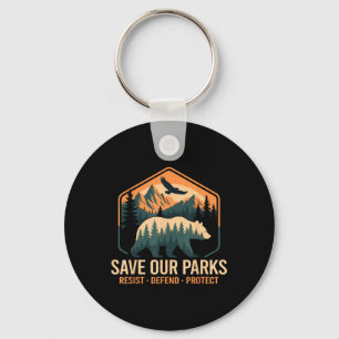 Save Our Parks Resist National Park Protect Alt Us Key Ring