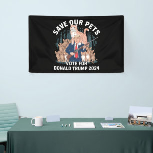 Save Our Pets 2024 President Trump Political Banner